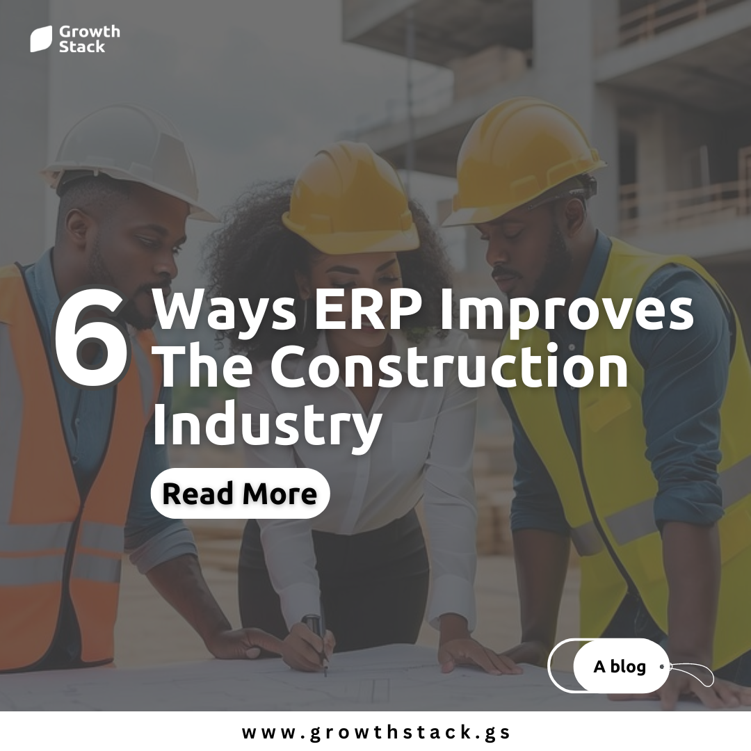 Ways ERP improves the construction industry